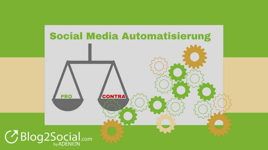 Vorteile und Nachteile der Social Media Automatisierung