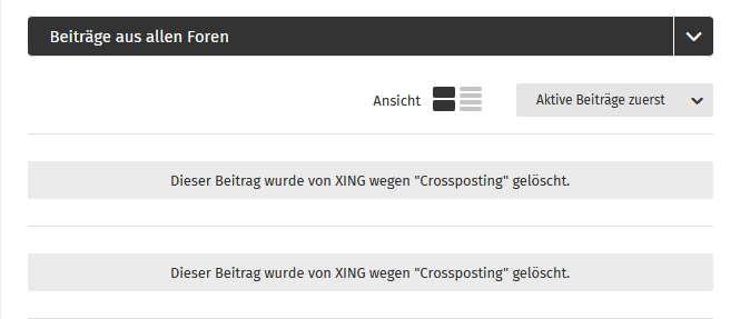 Überschreiten Sie die vorgegebene Anzahl der gleichlautenden Posts, dann werden Ihre Beiträge von XING gelöscht.