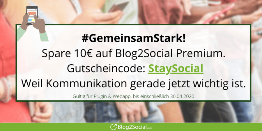 Image: https://www.blog2social.com/de/blog/wp-content/uploads/2020/03/blog2social-gutscheincode-zehn-euro-rabatt-auf-premium-corona.png