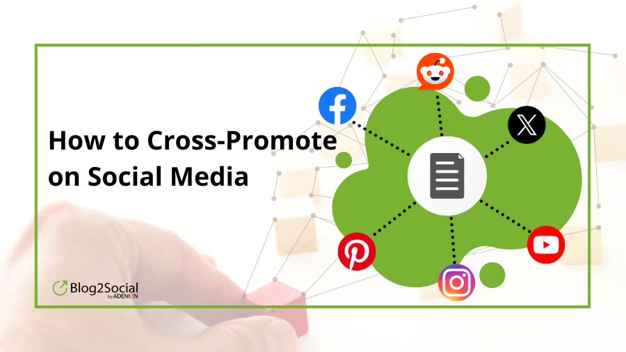 How to Cross-promote on Social Media