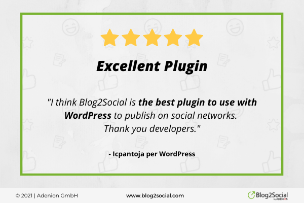 excellent plugin. Blog2Social is the best plugin to use with WordPress to publish on social networks. Thank you developers.
