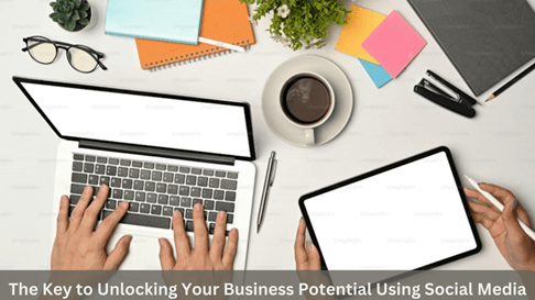 Increase Business Potential Using Social Media